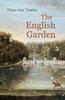 The The English Garden : A Journey Through Its History Book