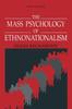 Книга The Mass Psychology of Ethnonationalism
