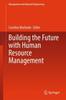 Книга Building the Future with Human Resource Management