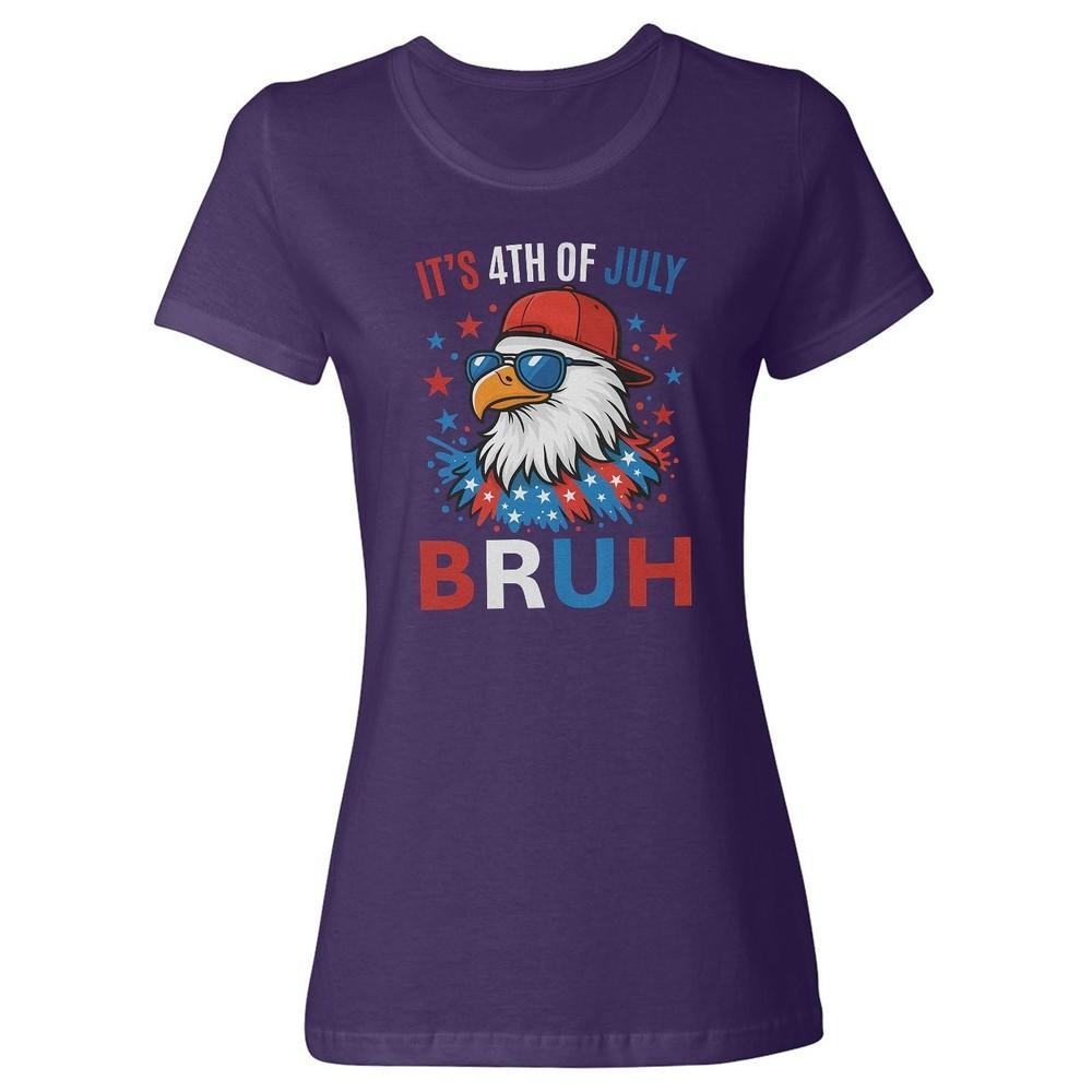 Its 4th Of July Bruh - American Cool Bald Eagle Ladies' Crewneck T-Shirt Unisex T-Shirt