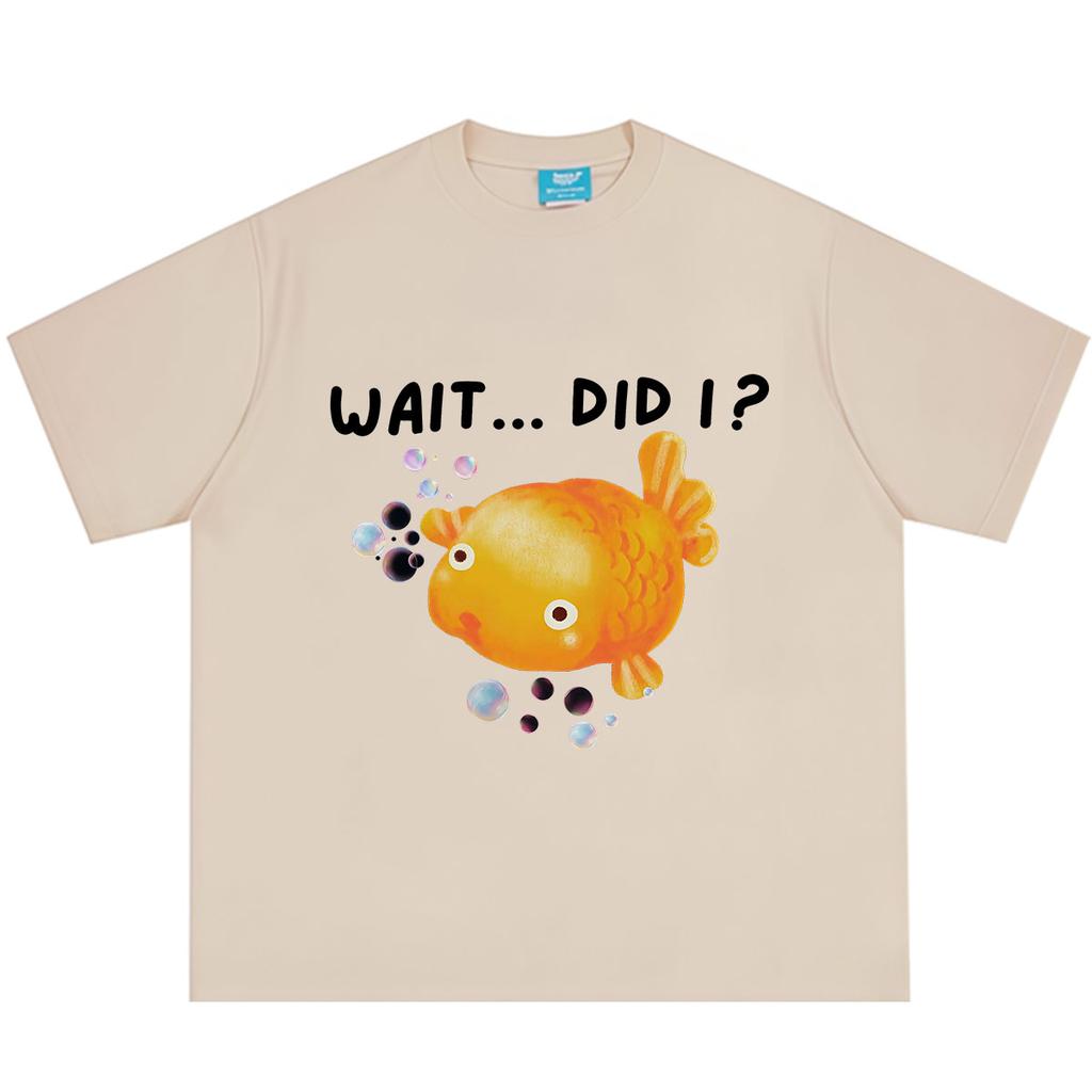 Wait Did I Fish Funny Meme TShirt Unisex Unisex Fashion Casual Tshirt Summer Shortsleeved Loose Casual Cotton Harajuku Tshirts