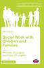 Книга Social Work with Children and Families