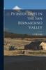 Книга Pioneer Days In the San Bernardino Valley