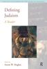 The Defining Judaism : A Reader Book