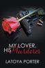 Книга My Lover, His Murderer