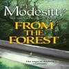 From the Forest by Jr. & L. E. Modesitt Paperback Book 9781250323330