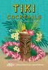 Книга Tiki Cocktails : 180+ Dreamy Drinks and Luau-inspired Libations