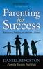 The Parenting for Success : Raise Joyful, Fulfilled, and Effective Children Book