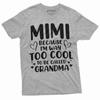 Funny Grandma T-shirt Grandmother Gift Shirt Grandma Mimi Shirt Gift For Women