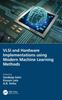 Книга VLSI and Hardware Implementations Using Modern Machine Learning Methods