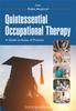Книга Quintessential Occupational Therapy : A Guide To Areas of Practice