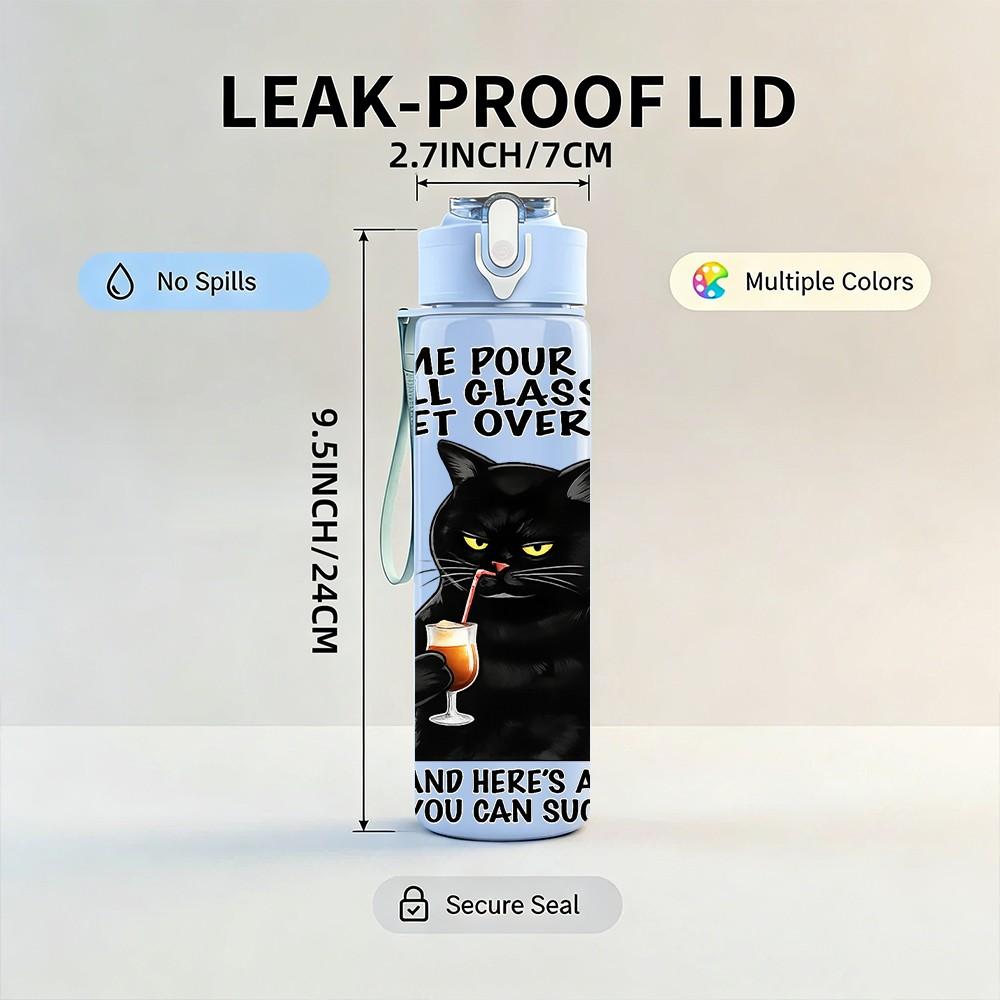1PC Black Cat Funny Slogan Print 750ml Color Plastic Sports Water Bottle Leakproof Flip Straw Lid Suitable for Sports Office Home Use