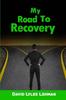 Книга My Road To Recovery