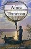 Книга Africa In Transition : The Journey from Traditional To Modern