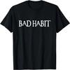 Футболки Bad Habit Мужские Женские И Детские Стили Футболка