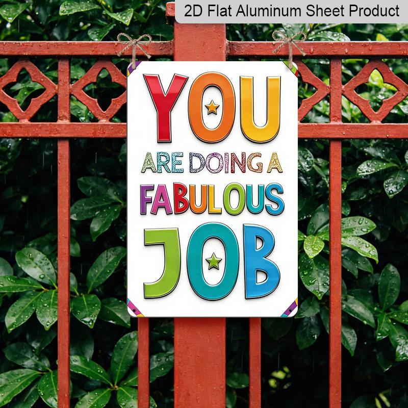 2D Flat, 1pc "You're Doing A Fabulous Job" Motivational Sign - Vintage Retro Aluminum Wall Art, Colorful Durable Positive Affirmation Decor Suitable