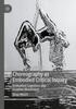 Книга Choreography As Embodied Critical Inquiry : Embodied Cognition and Creative Movement