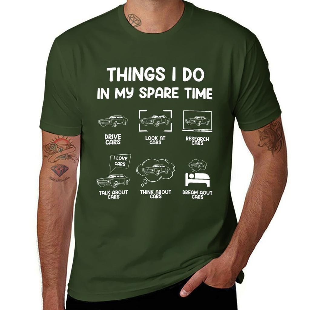 Things I Do In My Spare Time Car T-shirt Quick-drying Oversized Hippie Clothes Customs Design Your Own T-shirts For Men Cotton
