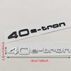 3D ABS Chrome Black Car Letters Logo 40e-tron 30e-tron Rear Trunk Badge Sticker For Audi Q4 Sportback Q6 e-tron Tail Accessories