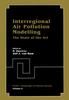 The Interregional Air Pollution Modelling : The State of the Art : 9 Book