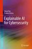 Книга Explainable AI for Cybersecurity