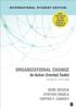 The Organizational Change - International Student Edition : An Action-Oriented Toolkit Book