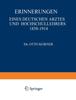 Книга Erinnerungen : Eines Deutschen Arztes Und Hochschullehrers 1858-1914