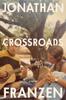 Книга Crossroads : A Novel