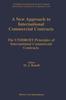 Книга A New Approach To International Commercial Contracts : The UNIDROIT Principles of International Commercial Contracts