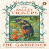 The Gardener by Salley Vickers Paperback Book 9780241991176
