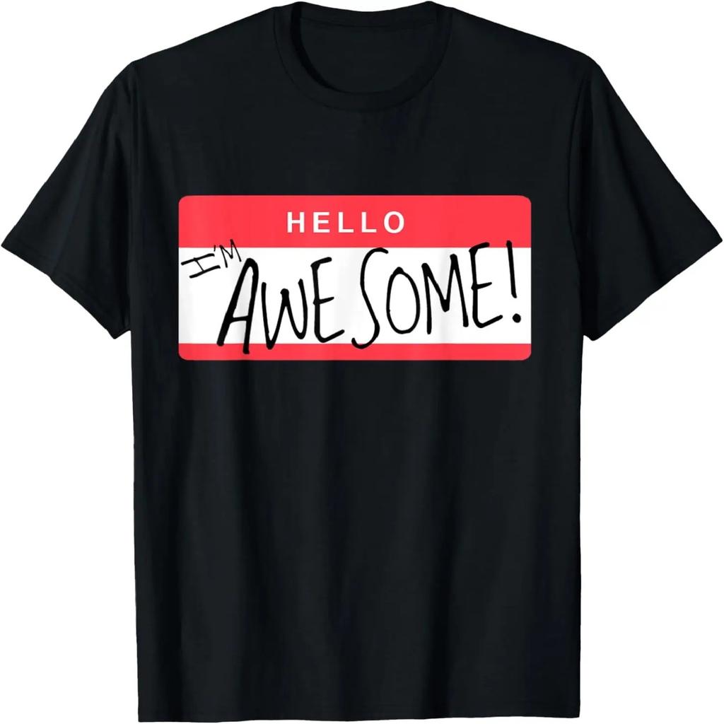 Hello I'm Awesome Name Tag T-Shirt