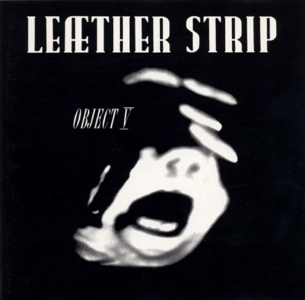CD LEÆTHER STRIP - Object V ZOT18CD Zoth Ommog 1991 Germany Dance & Electronica Used