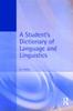 Книга A Student's Dictionary of Language and Linguistics