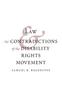 The Law and the Contradictions of the Disability Rights Movement Book