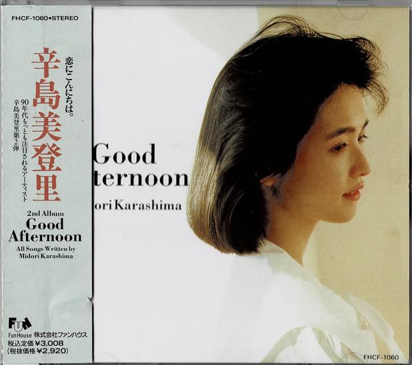CD MIDORI KARASHIMA - Good Afternoon FHCF1060 Fun House 1990 Japan Obi Japanese Pop/Rock