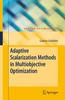 Книга Adaptive Scalarization Methods In Multiobjective Optimization