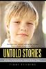The Untold Stories : How I Survived a Child Porn Ring Book
