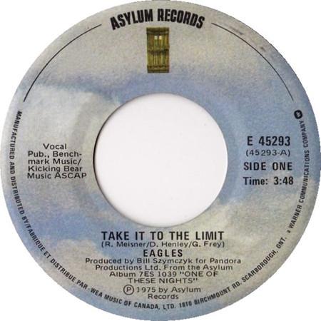 7inch Record EAGLES - Take It To The Limit E45293 Asylum Records 1975 Canada Rock Used
