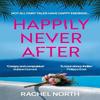 Happily Never After by Rachel North Paperback Book 9781805460558