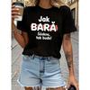 Женская футболка Bara Seekne с принтом букв, весенне-летняя, с коротким рукавом, с круглым вырезом, повседневная, для отдыха, праздничный подарок
