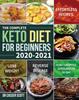 The The Complete Keto Diet for Beginners 2020-2021 Book