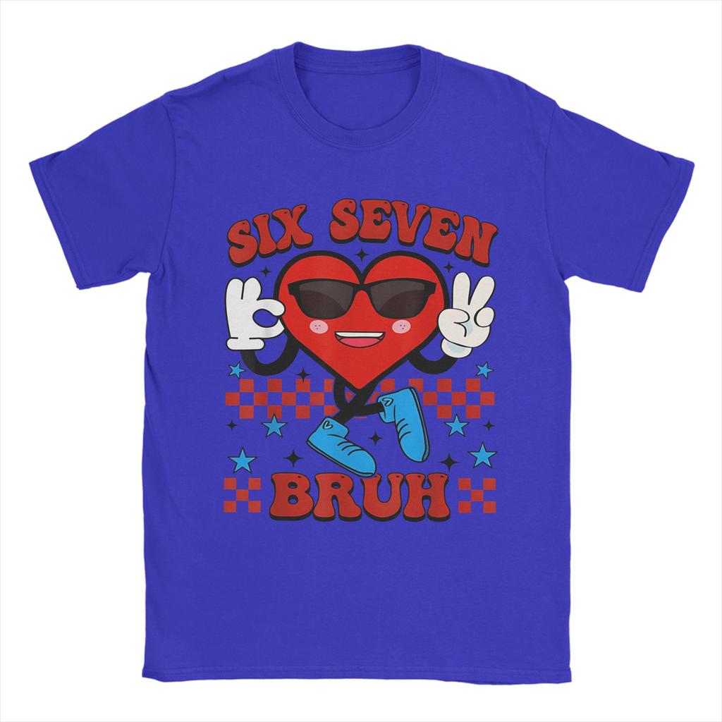 Vintage Six Seven Bruh 67 Meme Valentines Day TShirt for Men Crew Neck 100 Cotton T Shirt  Short Sleeve Tees New Arrival Tops