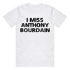 Футболка «Я скучаю по Энтони Бурдену» – Органическая футболка из плотного хлопка ручной работы с трафаретной печатью и слоганом. Хлопковые топы высокого качества.