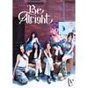 Be Alright Limited Edition I Album with Bonus Track Music CD