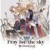 [CD] Pray for the sky Песня персонажа GRANBLUE FANTASY Vol.23 (Первое издание) NEW