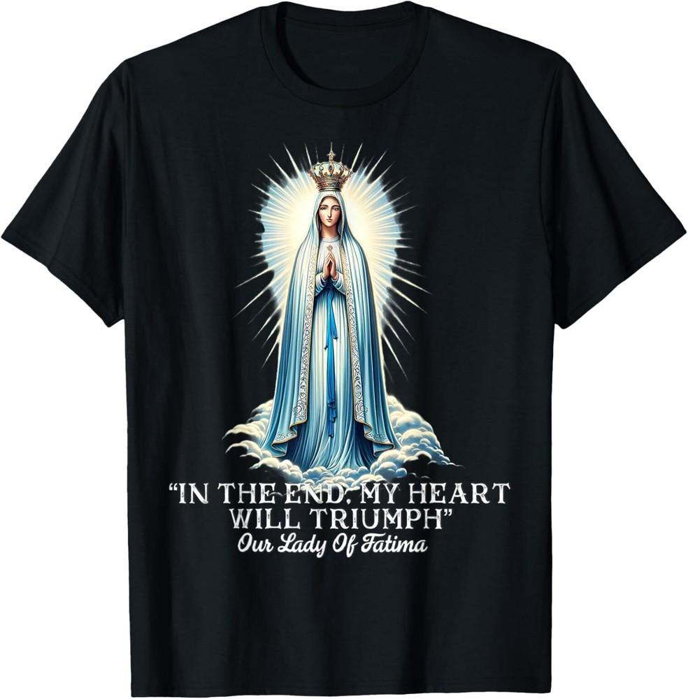 Brand New Limited Edition Our Lady of Fatima Marian Catholic T-Shirt, Made in USA
