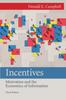 Книга Incentives : Motivation and the Economics of Information