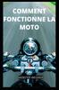 Книга Comment Fonctionne La Moto