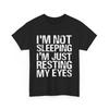 Dad Jokes Shirt, I'm Not Sleeping I'm Just Resting My Eyes Funny T-shirt