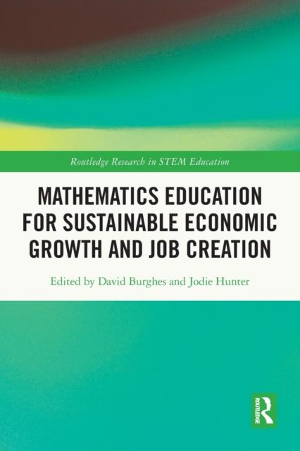 The Mathematics Education for Sustainable Economic Growth and Job Creation Book
